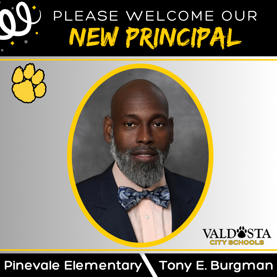 Tony E. Burgman Named Principal of Pinevale Elementary School