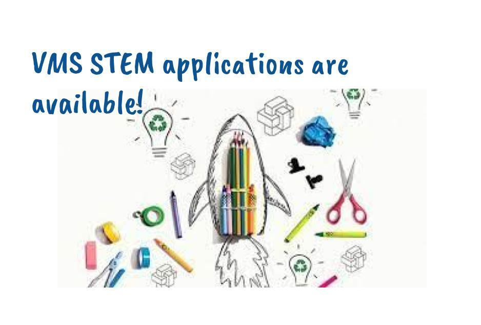 STEM Applications are being accepted now. 