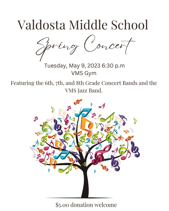 Join us for our Spring Concert Valdosta Middle School